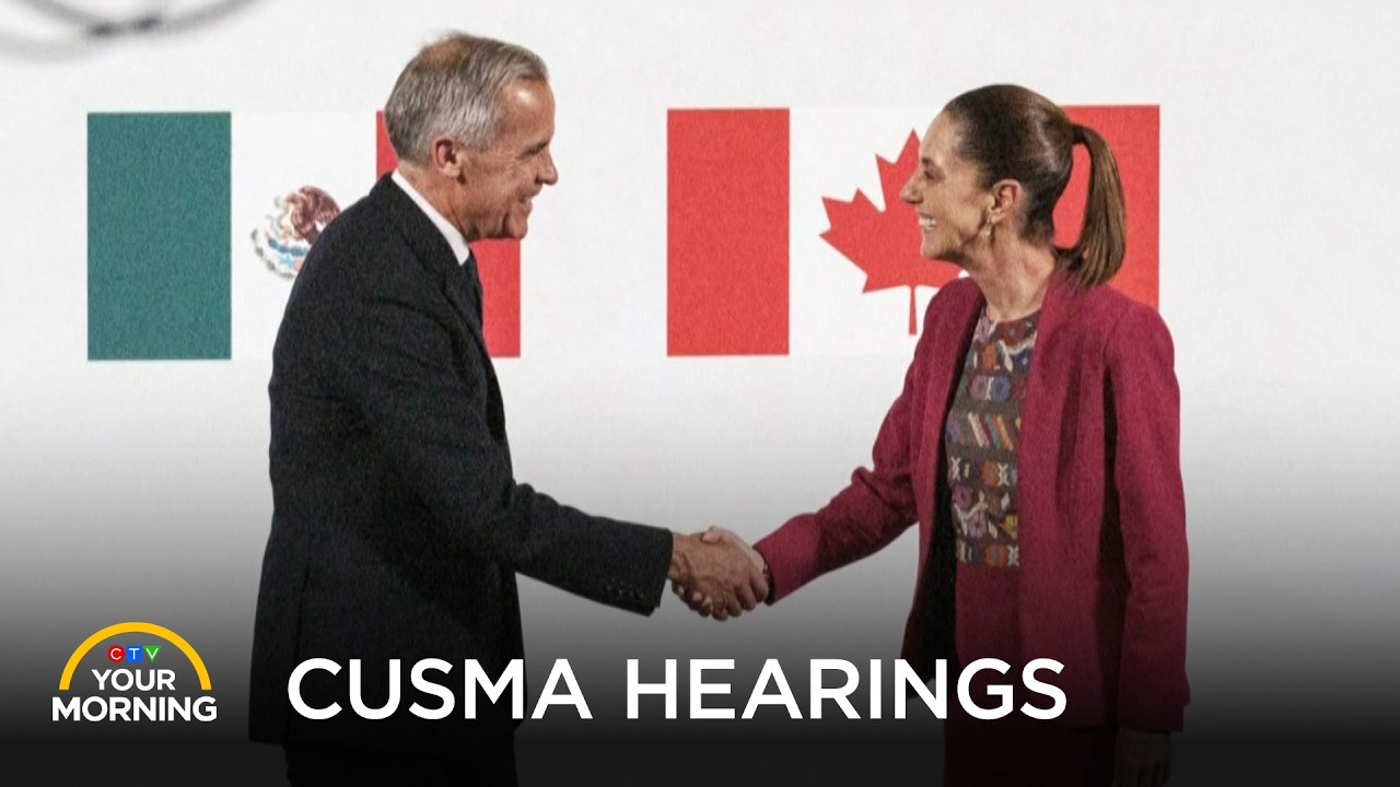 CUSMA Hearings Underway in Washington | Your Morning