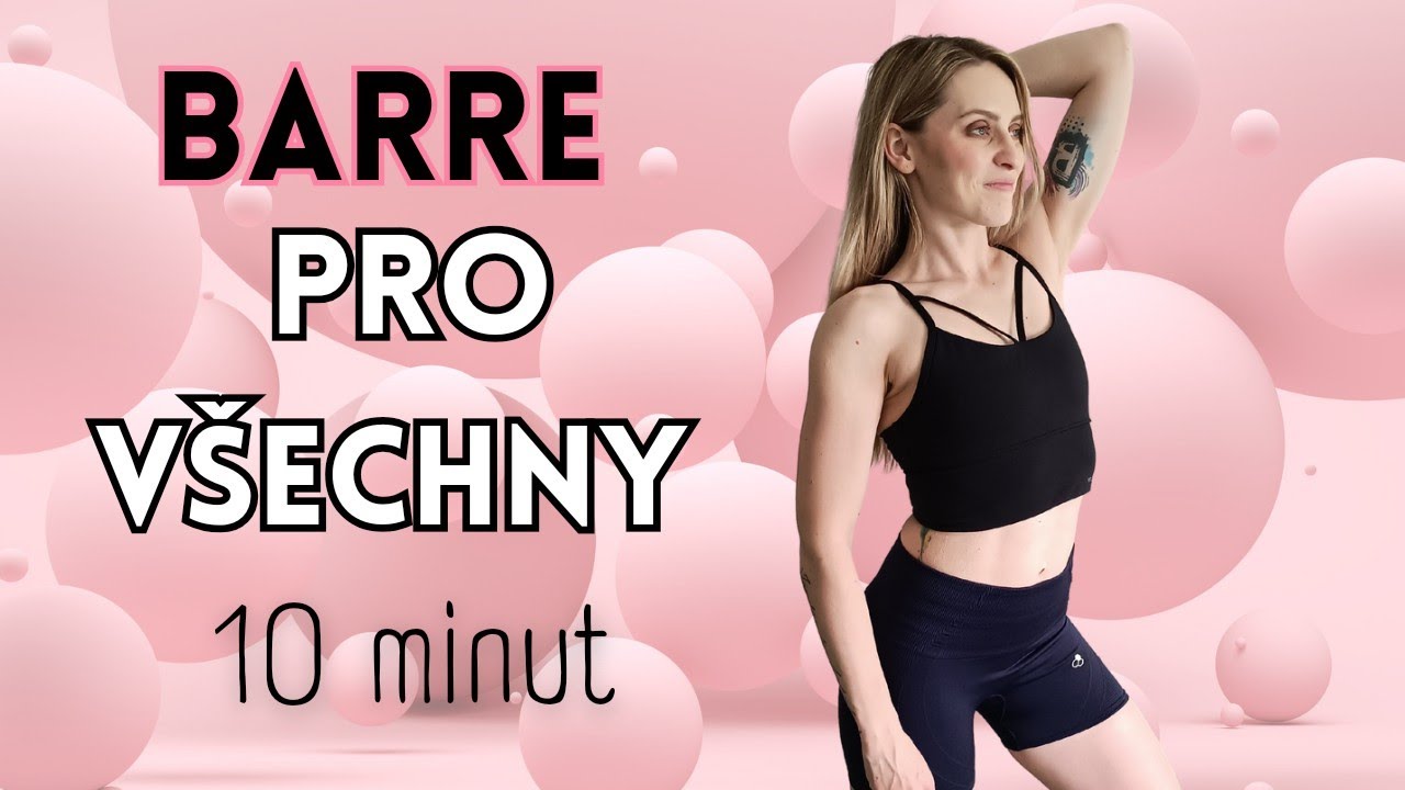 Barre pro začátečníky: První kroky k dokonalé postavě | 10 minut