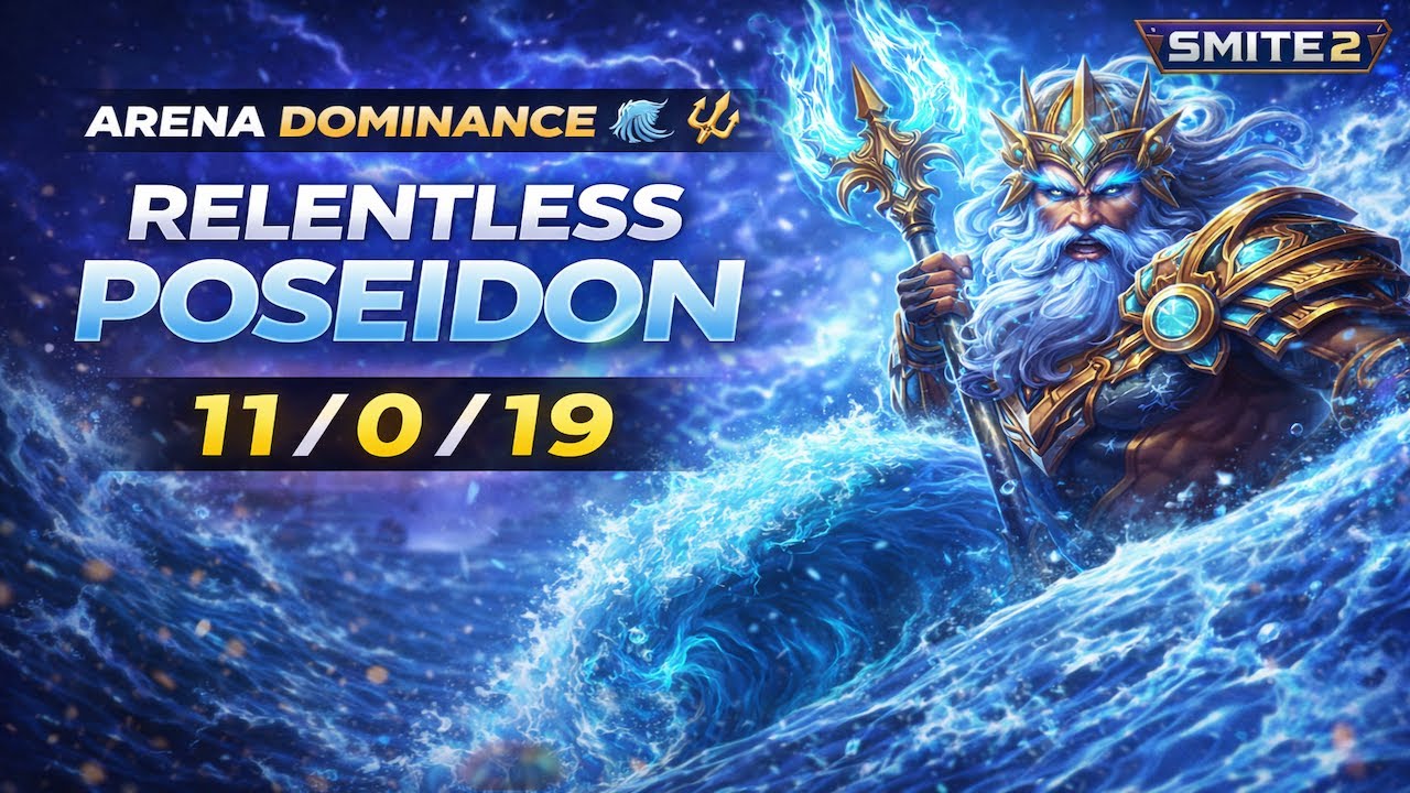 Arena Dominance EP. 14 | Poseidon 11 0 19 | SMITE 2