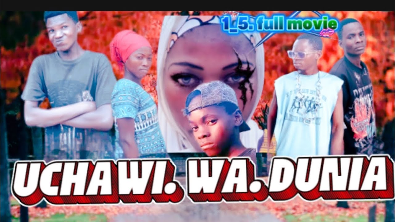 UCHAWI WA DUNIA,1_5 FULL MOVIE 