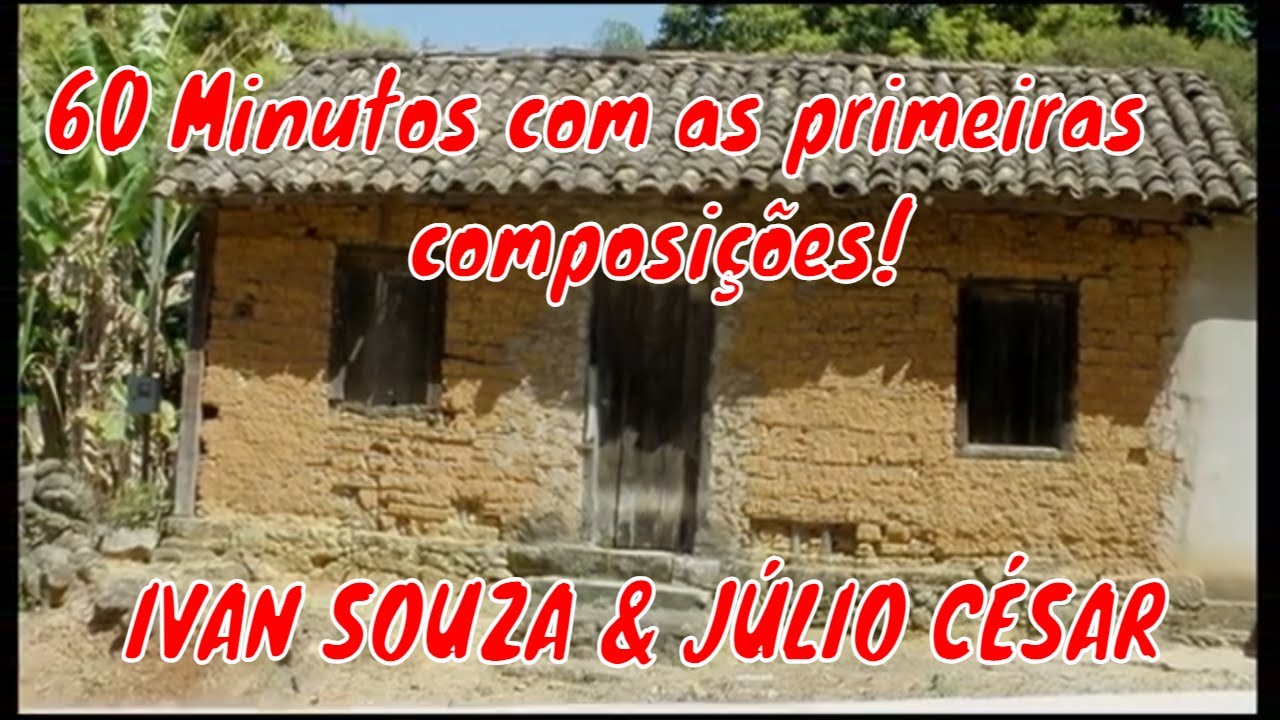 60 minutos com Ivan Souza e Júlio César - AS ANTIGAS!