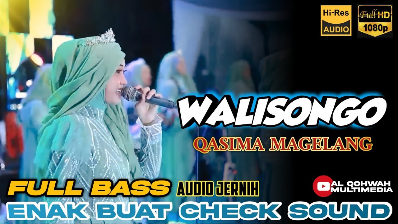 CANDU‼️WALISONGO versi QASIMA | Audio Jernih | Full Bass | #alqohwahmultimedia
