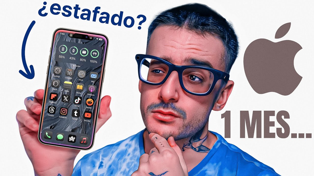 un mes usando el iPhone 16 Pro... ¿me han estafado?