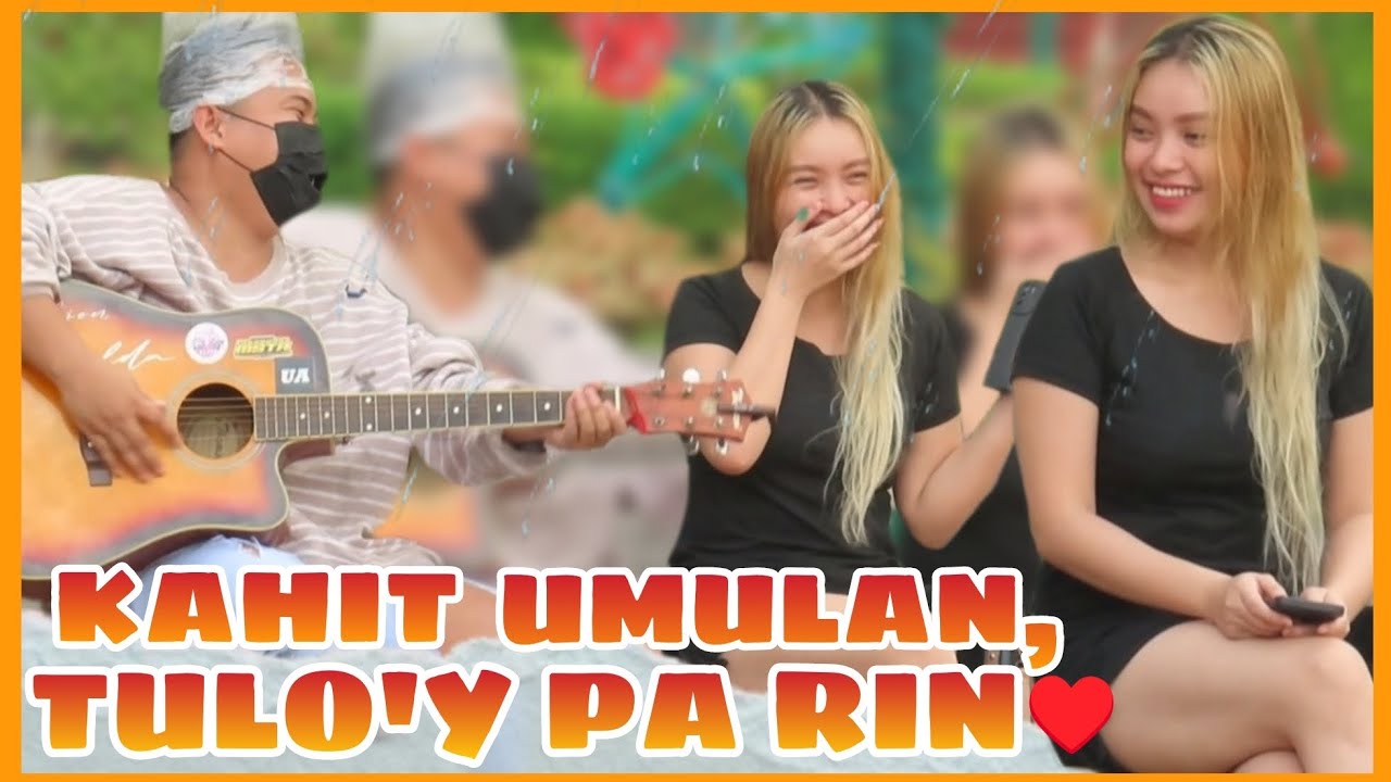 KAHIT UMULAN TULOY PARIN ANG KILIG 😍❤️