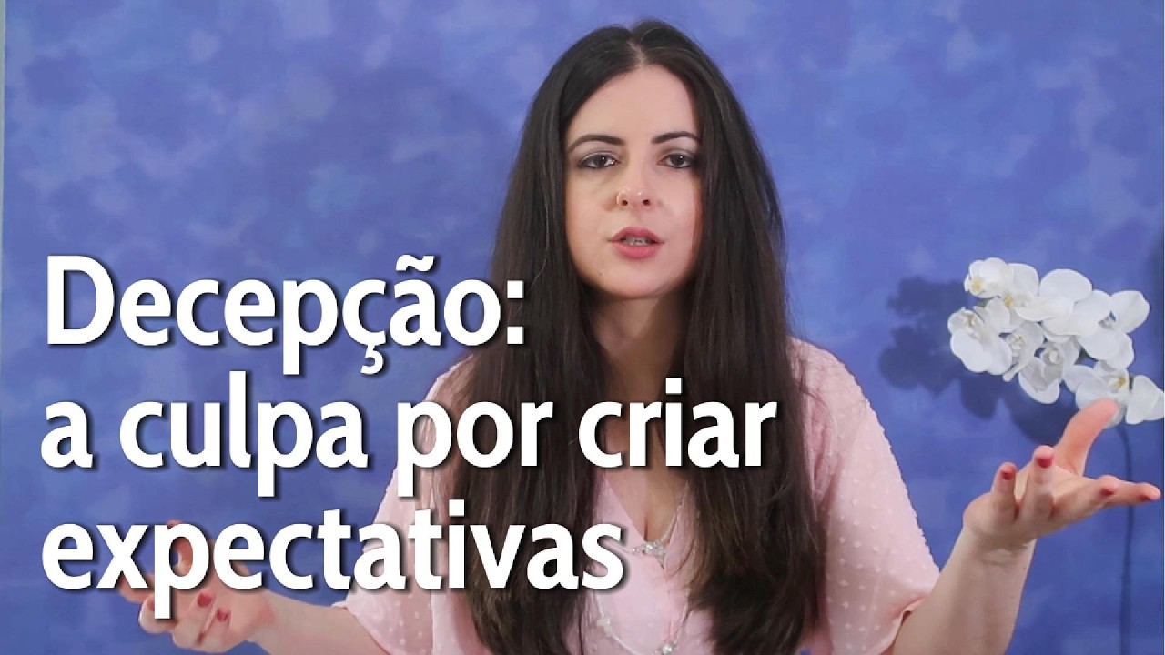 Decepção é a culpa por criar expectativas