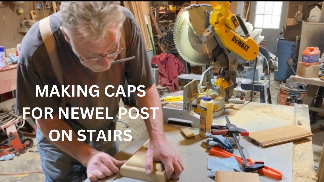Making Caps For Newel Post On Stairs | You Could Learn | Full Video