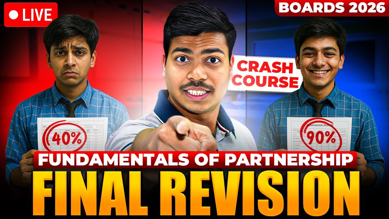FINAL REVISION 🔴LIVE | FUNDAMENTALS OF PARTNERSHIP | 10 MARKS | CLASS 12 ACCOUNTS BOARD EXAM 2026