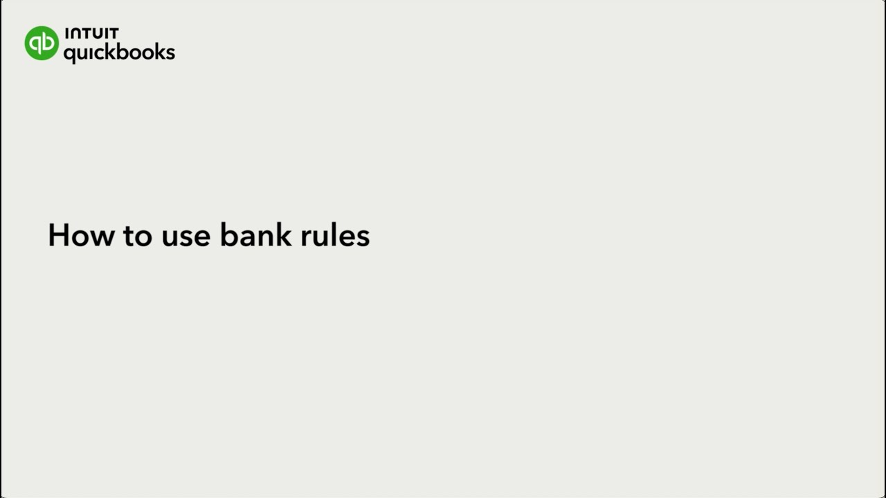 How to use bank rules in QuickBooks Online