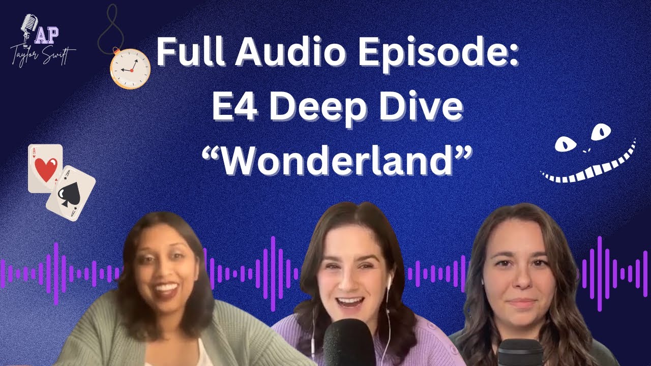 E4: Deep Dive: “Wonderland” from 1989