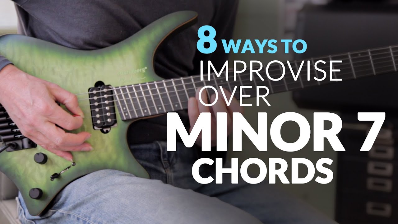 8 WAYS to improvise over MINOR 7 chords