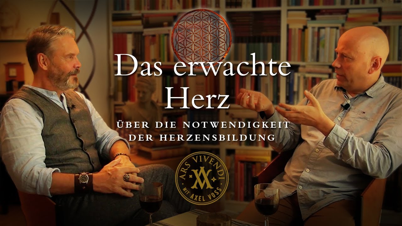 Das erwachte Herz – über die Notwendigkeit der Herzensbildung