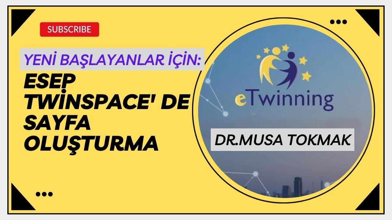 ♛ ESEP- Etwinning Projesinde  Sayfa (twinspace-pages) Oluşturma Nasıl Yapılır ? (Abone Ol  Yorum Yap