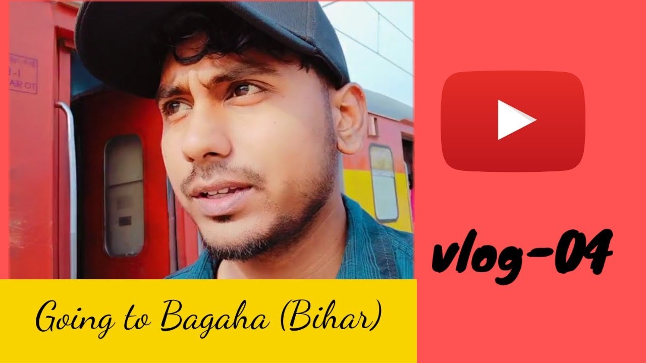 Going to Bagaha (Bihar) | pashchim champaran district | vlog-04 | #vlog #bihar #bagaha #newvlog