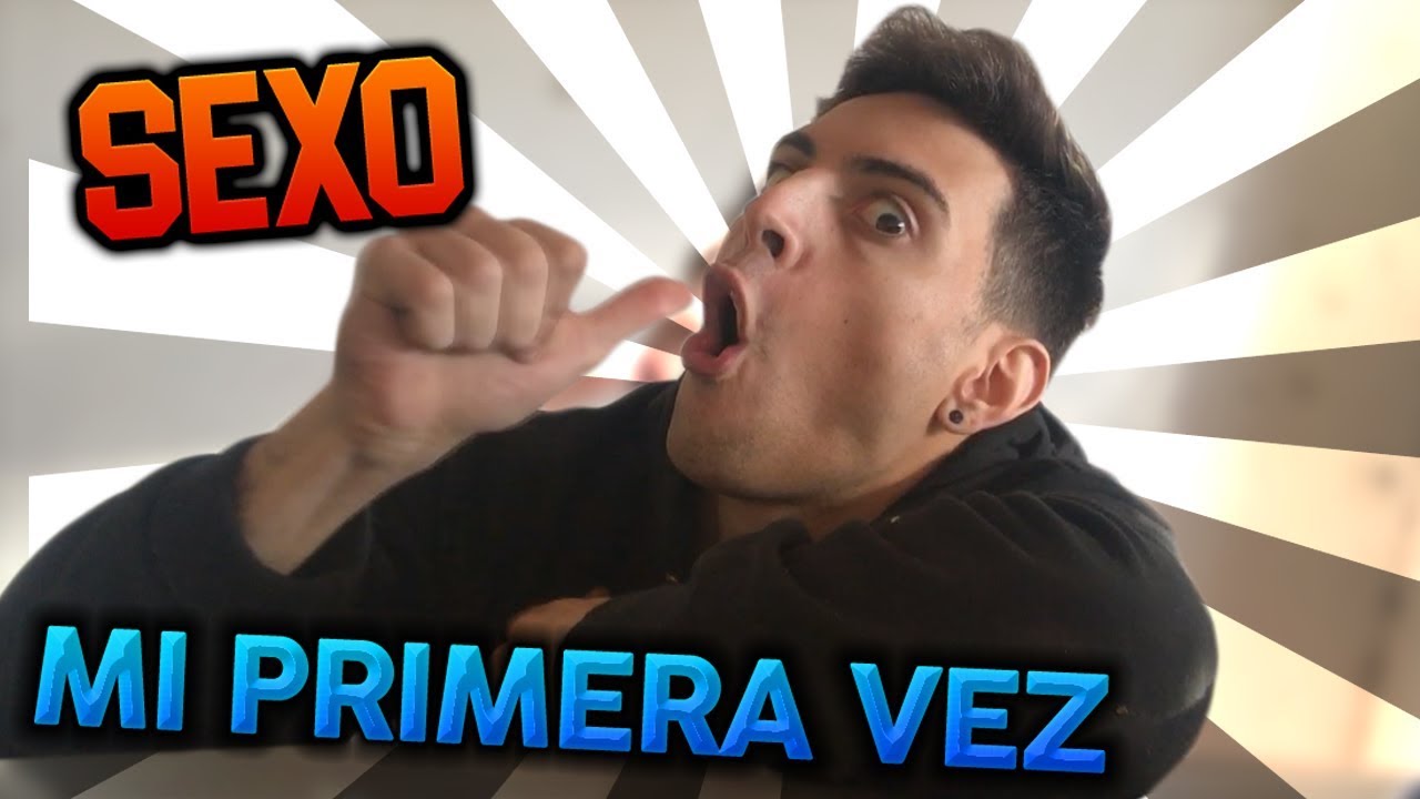 MI PRIMERA VEZ - ANECDOTA