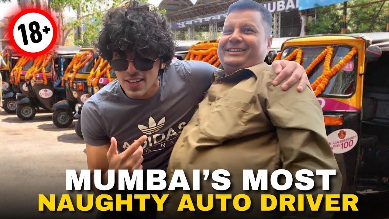 Met Mumbai’s Most Naughty Auto Driver 😱