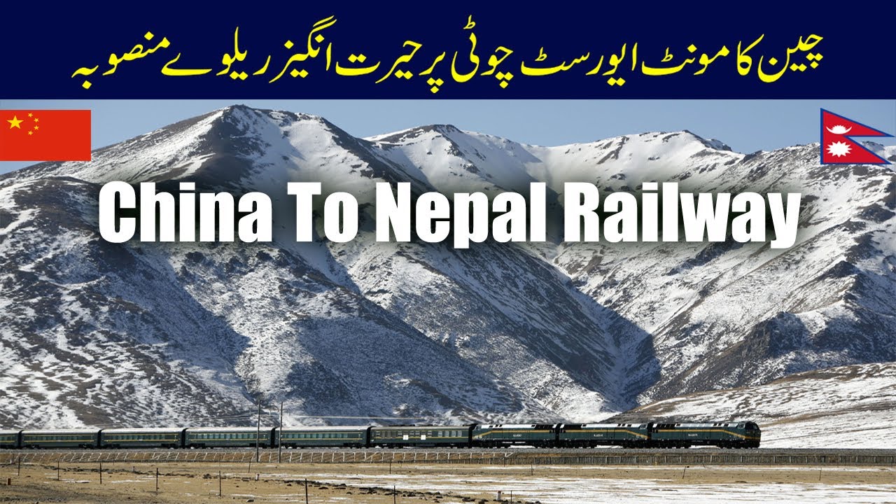 China to Nepal High-Speed Railway Line project through Mount Everest Tunnel