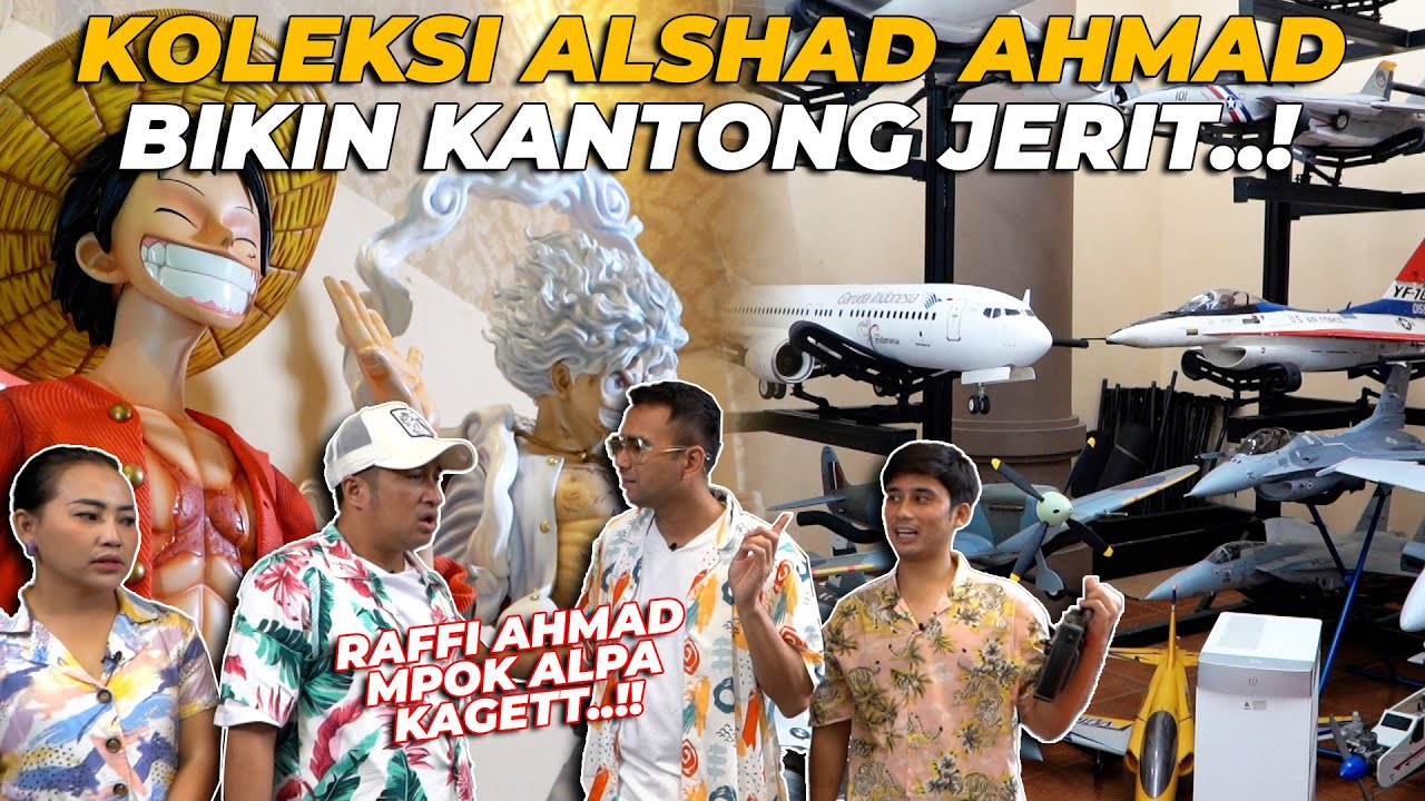 KOLEKSI ALSHAD AHMAD SELAIN HEWAN BIKIN RAFFI AHMAD SAMA MPOK ALPA MELONGOO..!! HARGANYA BIKIN JERIT