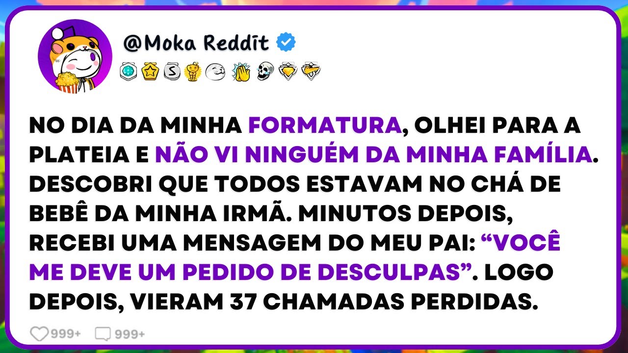 Meu Pai Mandou Mensagem:  “Você Me Deve Um Pedido De Desculpas.” Logo Depois Vieram 37 Chamadas...