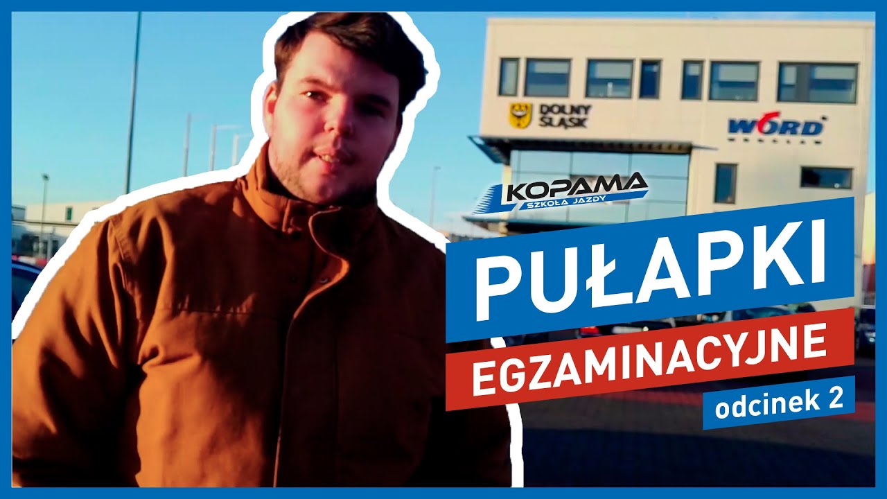 Pułapki egzaminacyjne Wrocław cz.2 - Prawo jazdy kat. B / Szkoła Jazdy KopaMa /