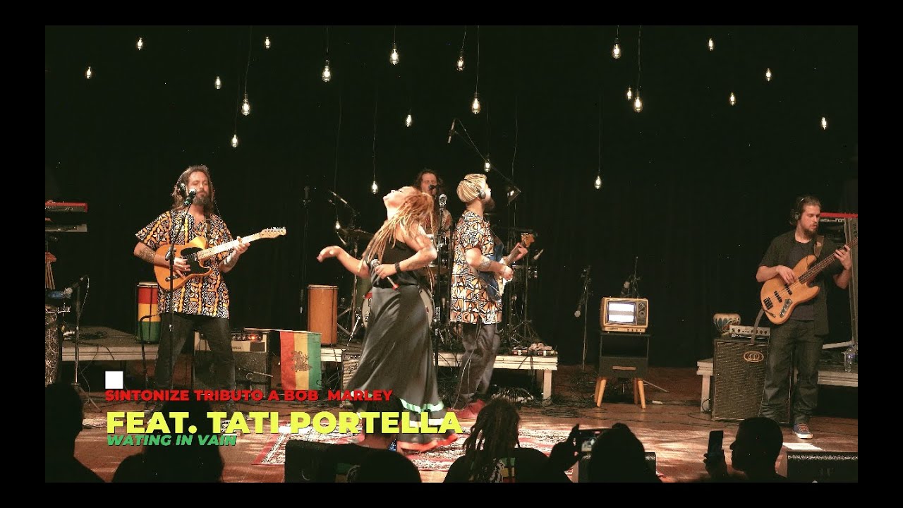 Sintonize & Tati Portella - Waiting in Vain (Especial Bob Marley no Teatro)