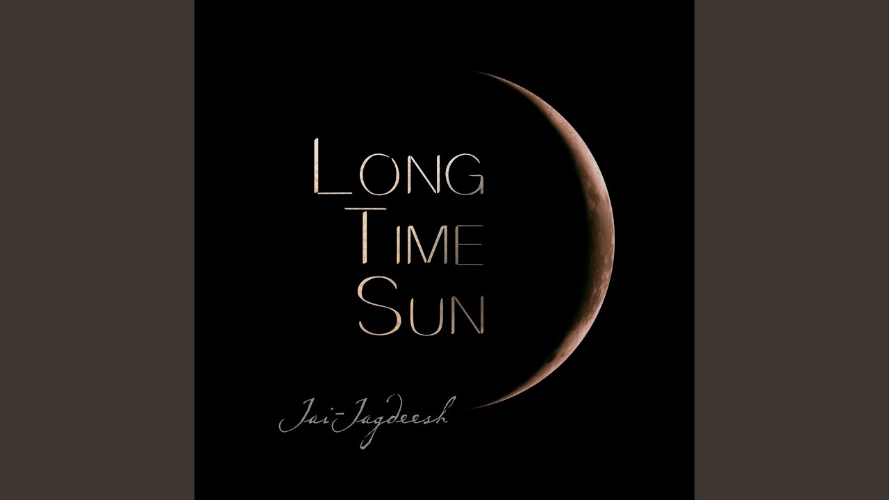Long Time Sun