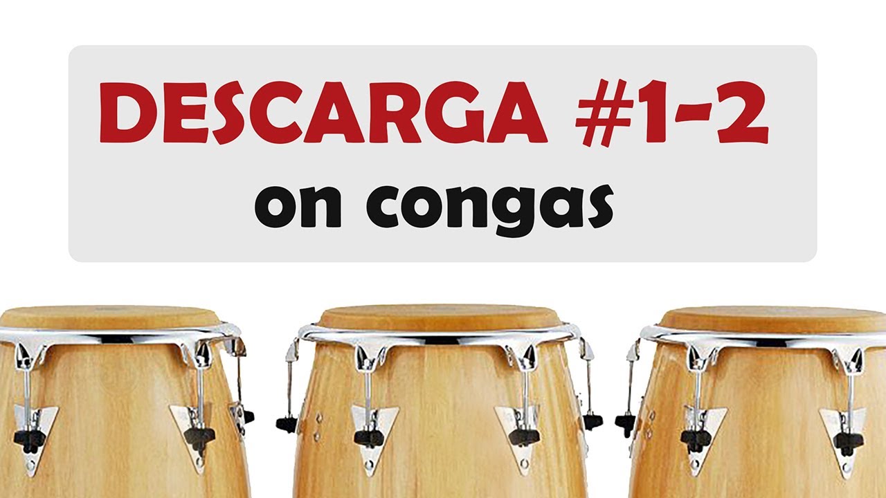 Descarga #1-2 Rhythm Played on Congas Fast and Slow Tempo