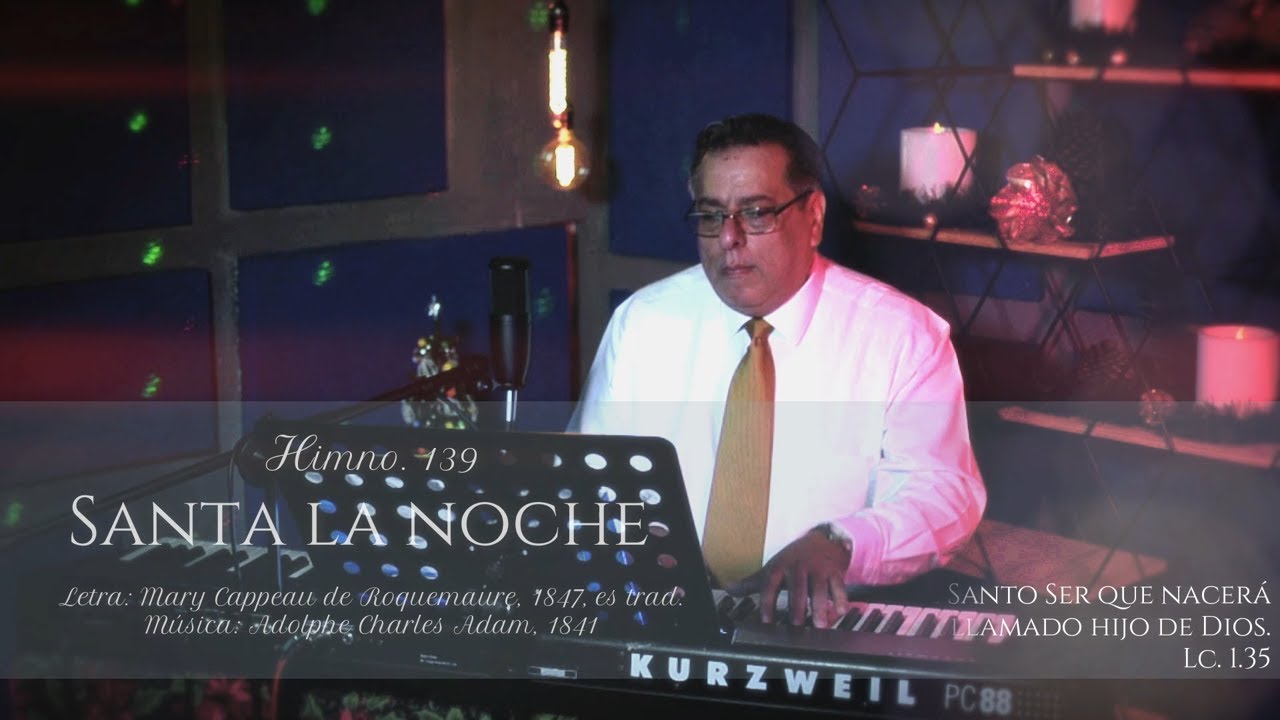 HIMNO 139   SANTA LA NOCHE