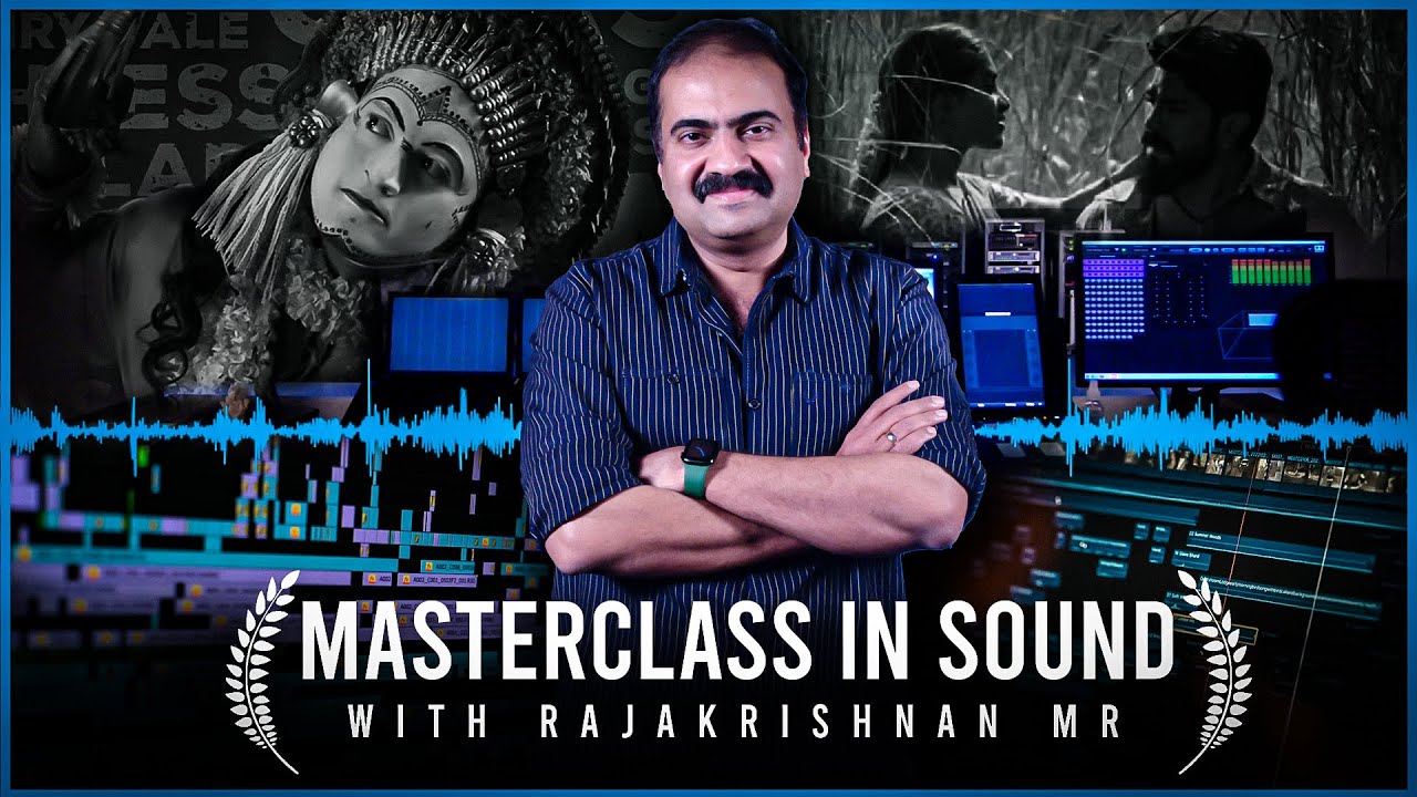 Masterclass in Sound Designing and Mixing with National Award-winner Rajakrishnan MR | Kantara