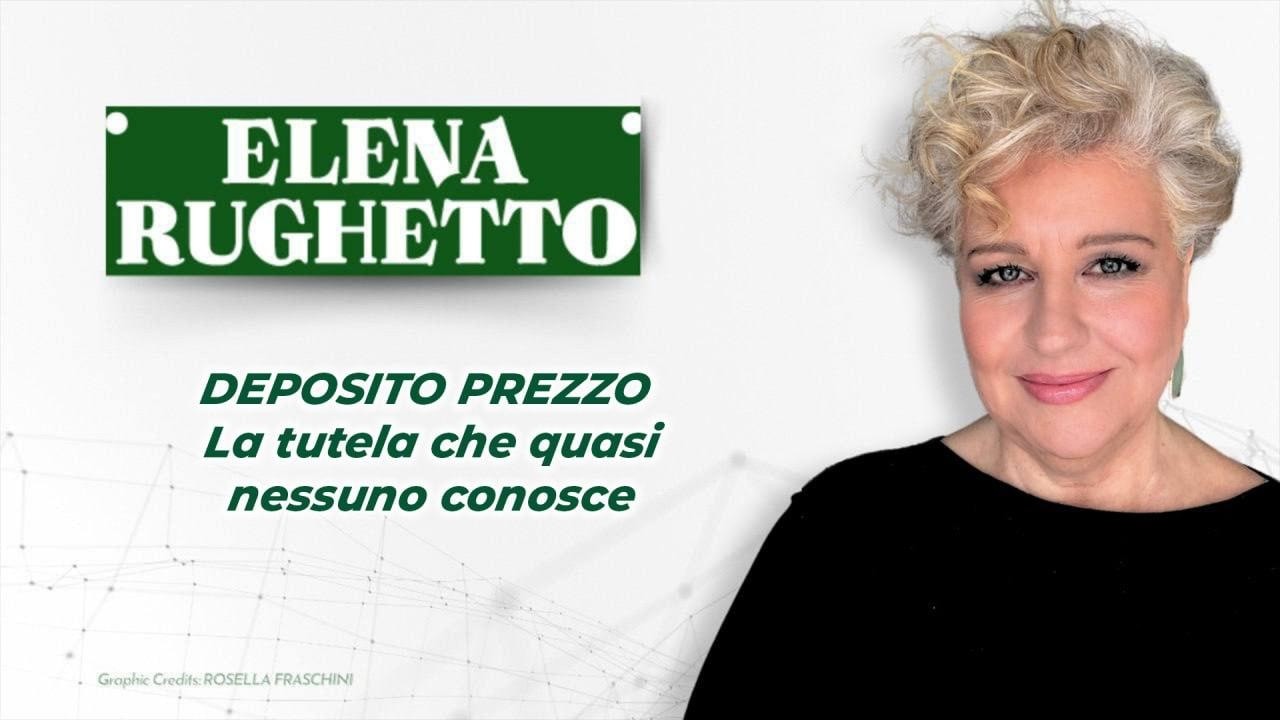 DEPOSITO PREZZO, LA TUTELA CHE QUASI NESSUNO CONOSCE