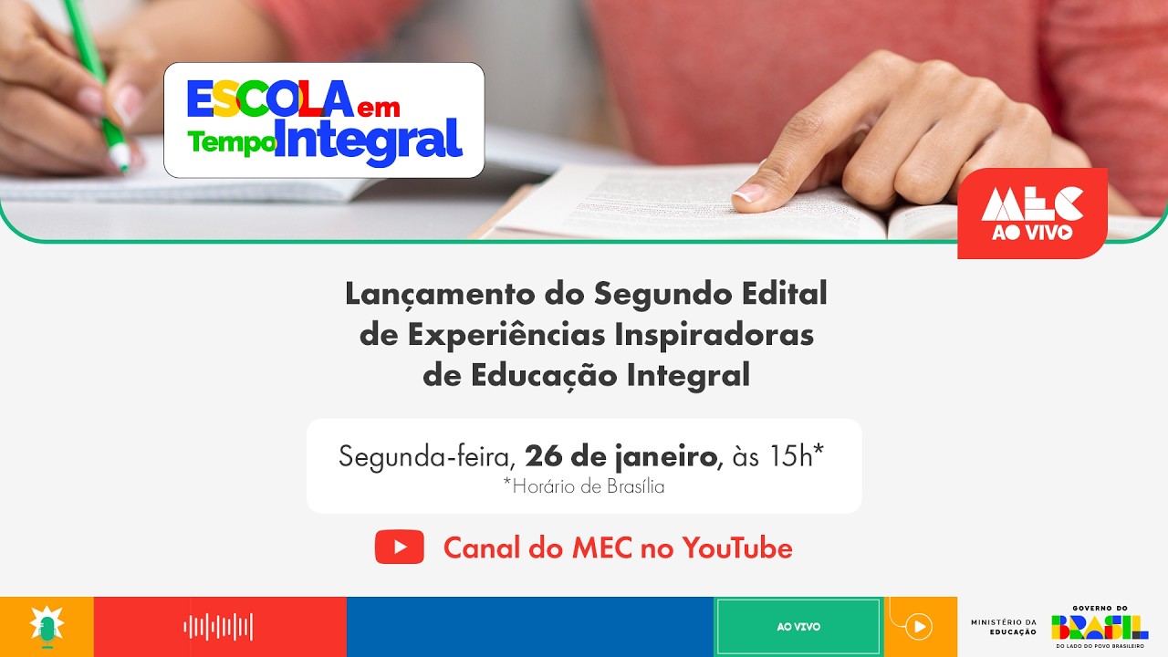 #MECAoVivo | Lançamento do Segundo Edital de Experiências Inspiradoras de Educação Integral