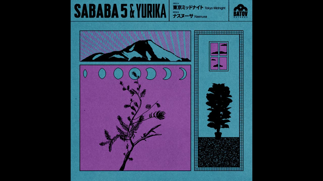 Sababa 5 & Yurika - Nasnusa - ナスヌーサ