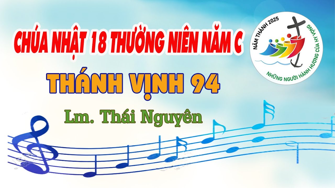 Đáp ca Chúa nhật 18 Thường niên năm C - Thánh vịnh 94 - Lm Thái Nguyên | SUPON MUSIC