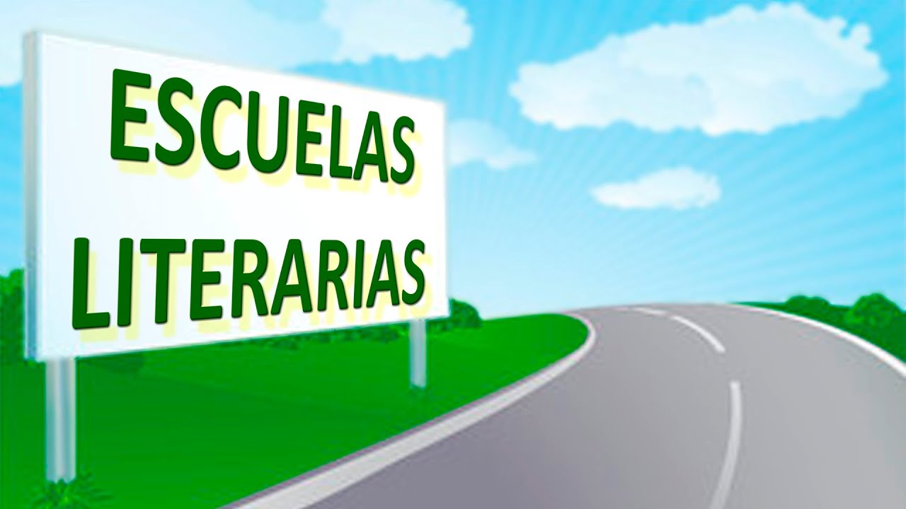 Escuelas literarias ( Introducción )