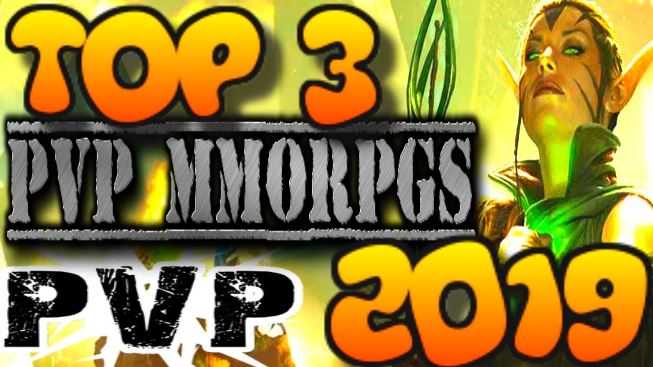 TOP 3(BEST) PVP MMORPGS 2019||Best PvP MMORPG(2019)||Best Full Loot Pvp Mmorpgs 2019