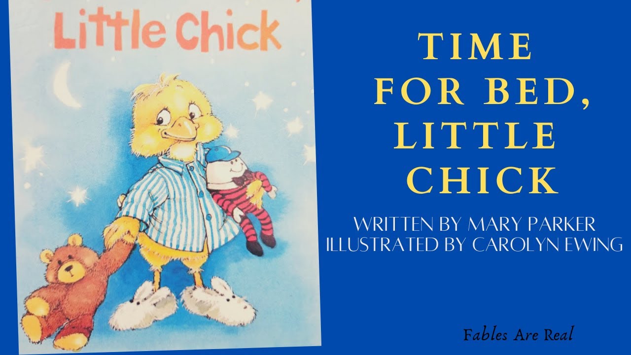 Time For Bed Little Chick | Bedtime Story For Kids | Read Aloud