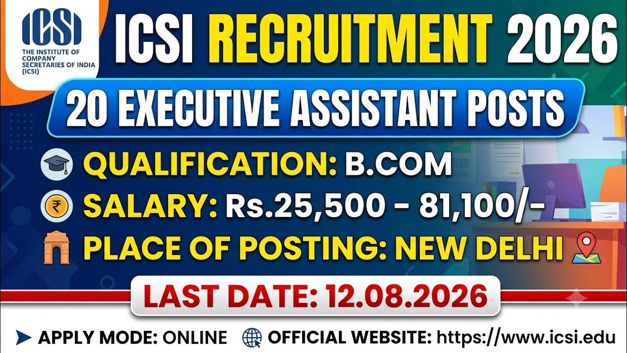ICSI Recruitment 2026 | 20 Executive Assistant Posts