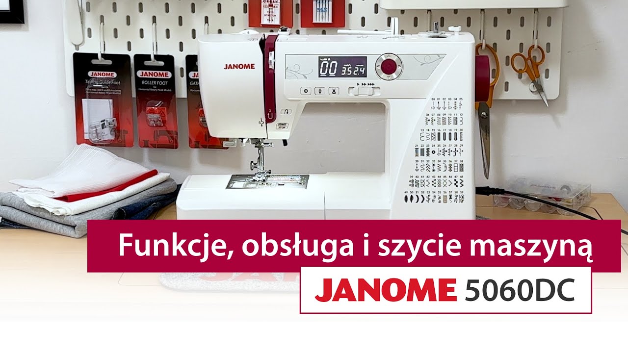 Maszyna do szycia Janome 5060DC &ndash; recenzja i prezentacja | Funkcje, nawlekanie, szycie
