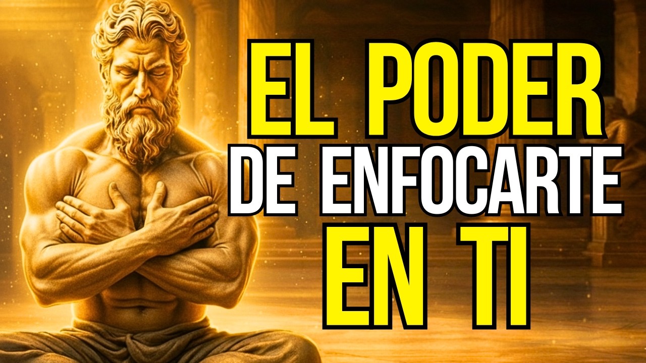 ENF&Oacute;CATE PRIMERO EN TI, TRABAJA EN TI Y TODO LLEGAR&Aacute; - LECCIONES de ESTOICISMO