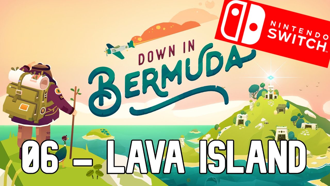 Down in Bermuda 06 Lava Island | Let's Play Down In Bermuda Nintendo Switch