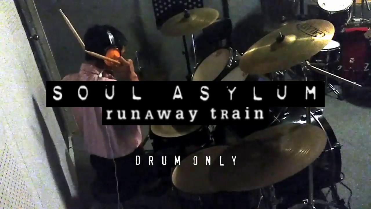 (Drum Only) Soul Asylum - Runaway Train
