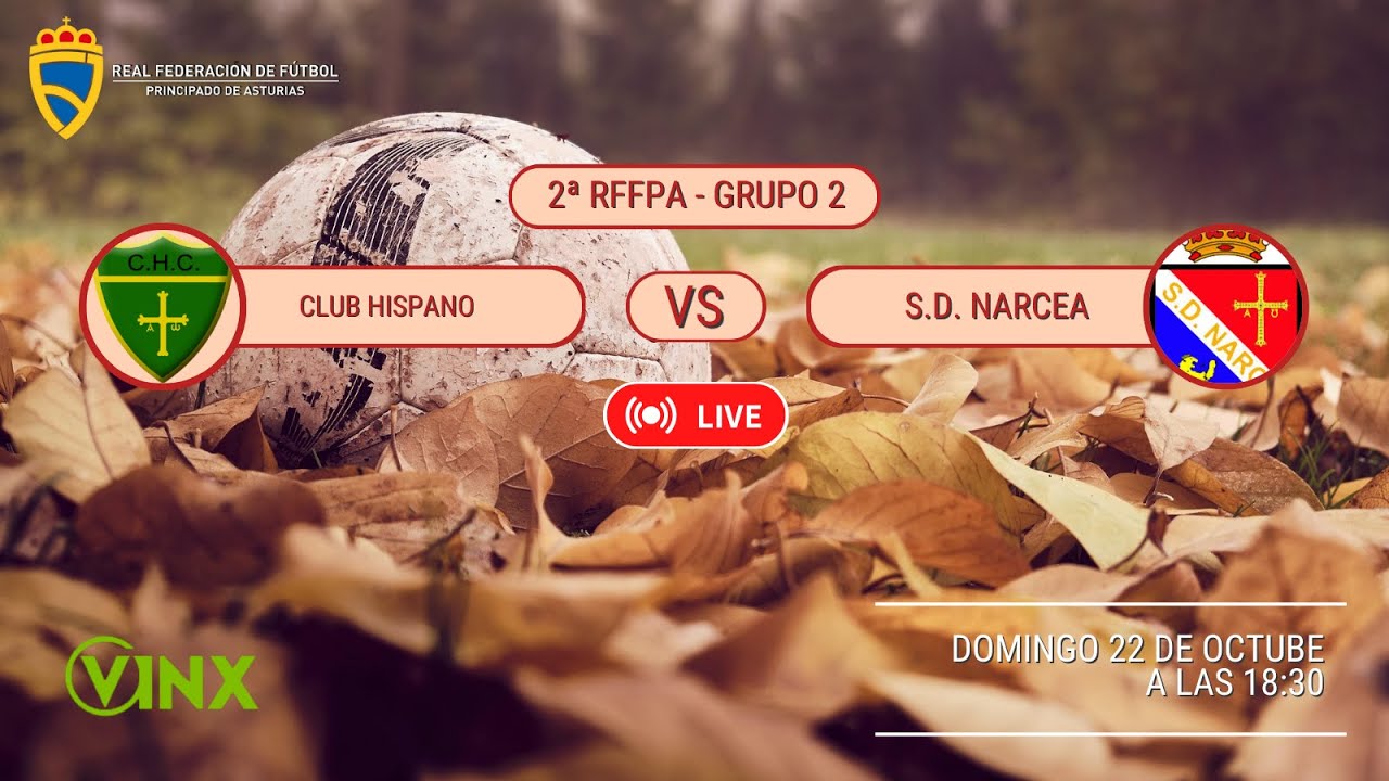 CLUB HISPANO vs SD. NARCEA
