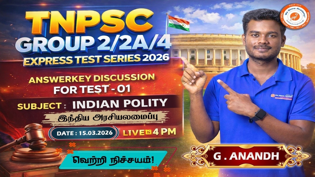 TNPSC GROUP 2/2A/4 EXPRESS TEST -1 INDIAN POLITY  ANSWERKEY DISCUSSION| We Shine Academy#tnpscGr2/4