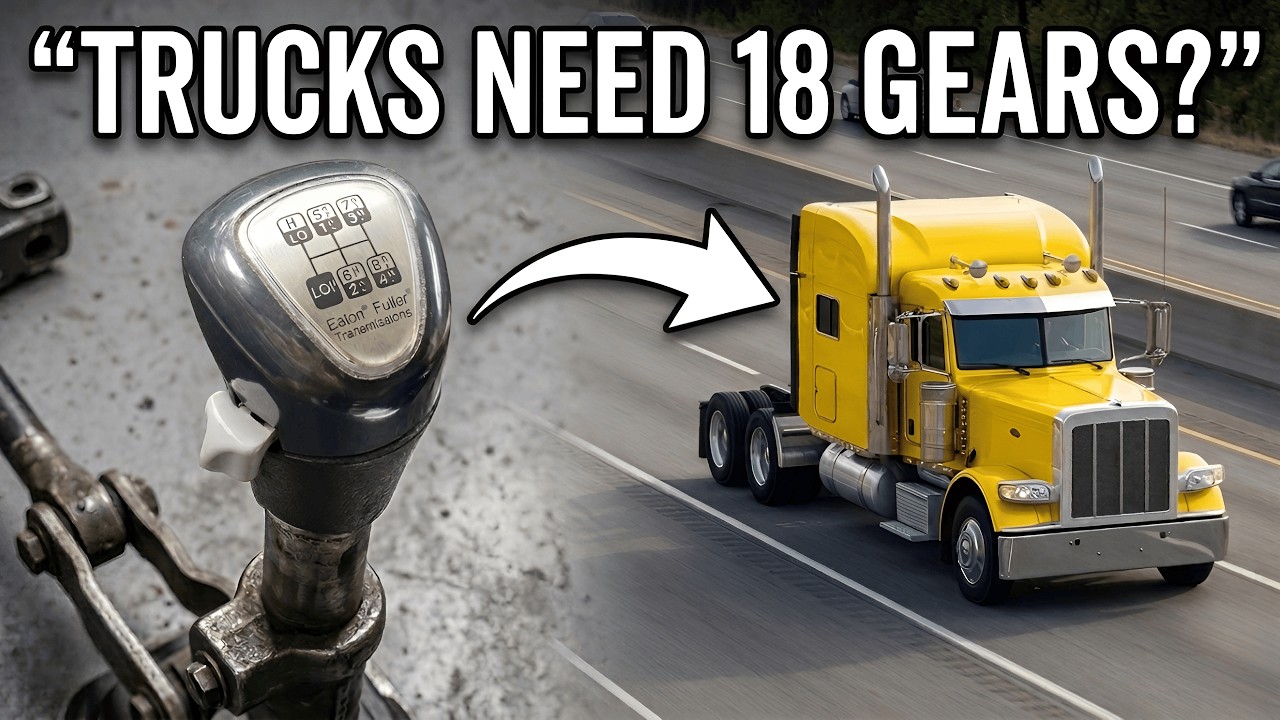 Why Semi Trucks Actually Need 18 Gears (Its Not For Speed)