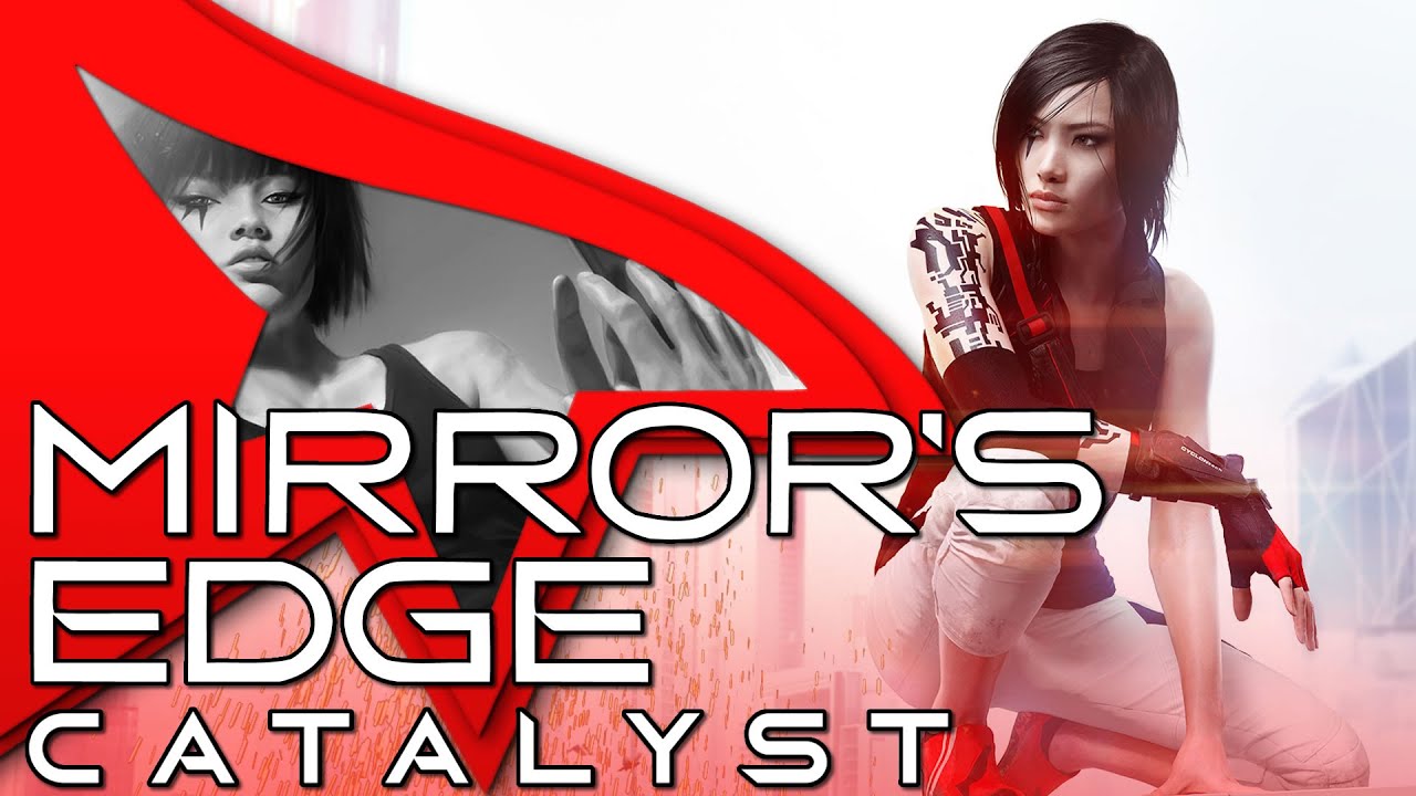 'SAFETY FIRST' - Mirrors Edge Catalyst