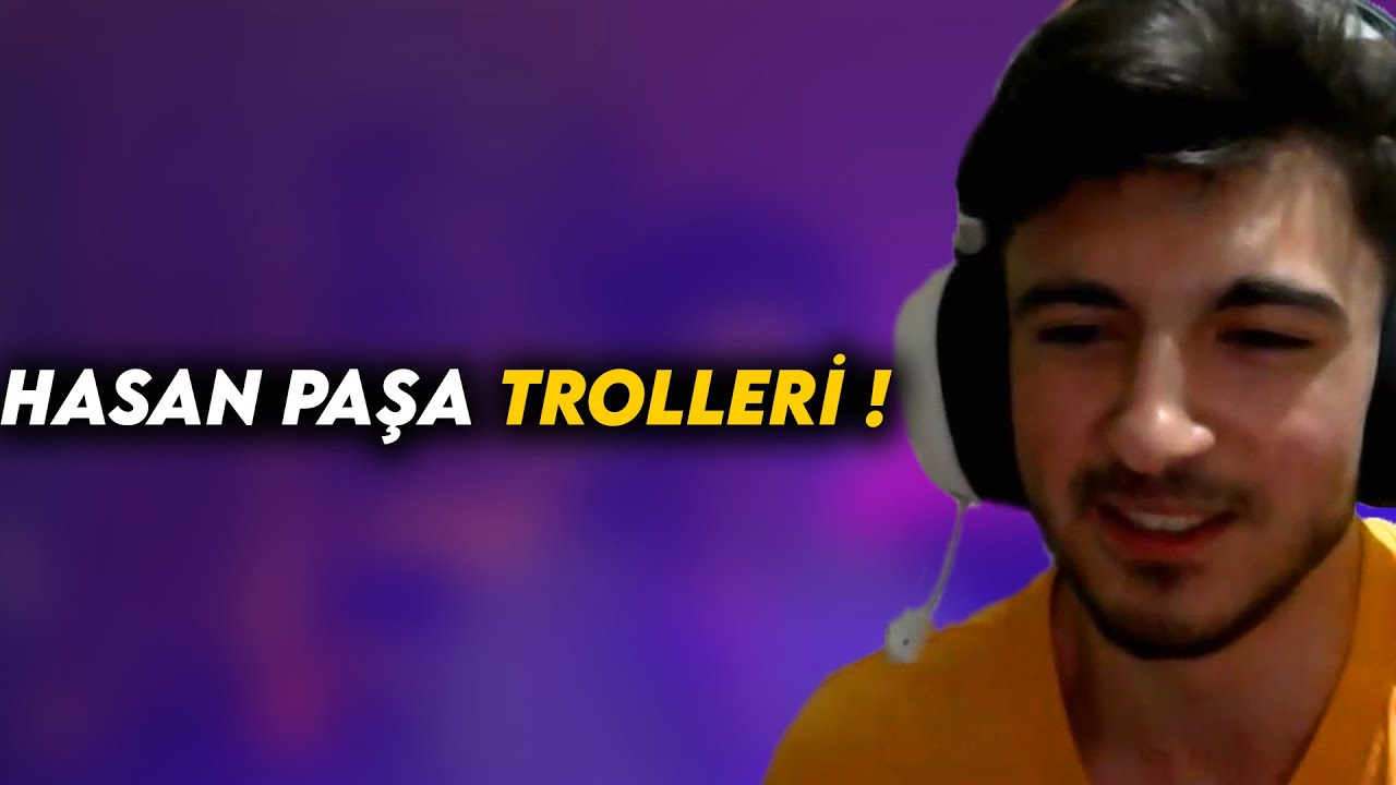 Hasan Paşa Trolleri Ve Komik Anlar !  / Hype