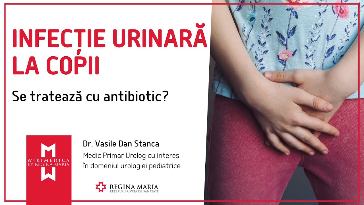 7 SIMPTOME ale Infectiei Urinare la Copii - Tratament