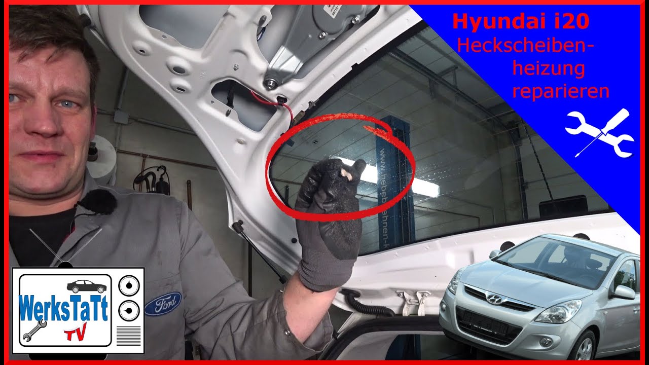 ►Hyundai i20◄ Heckscheibenheizung reparieren [Rear Window Heating repair] ◢WERKSTATT-TV◣