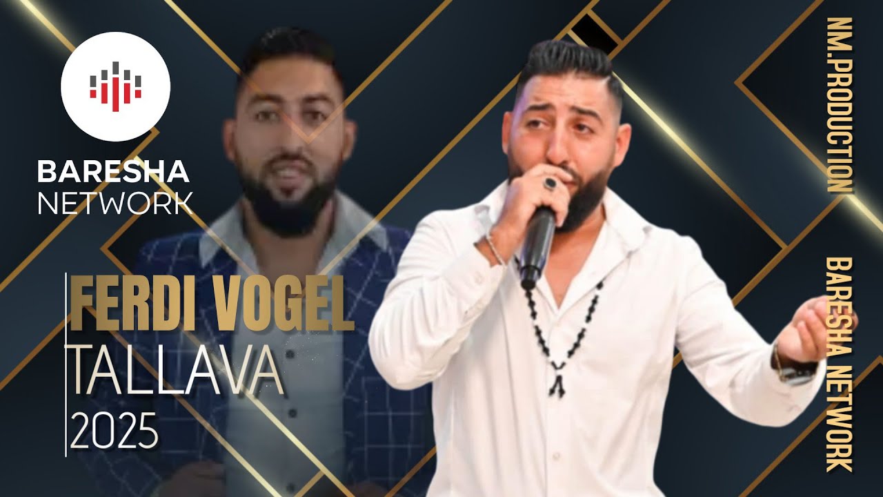 Ferdi Vogel - Tallava ( 2025 ) Per Ferdin Nga Mitrovica