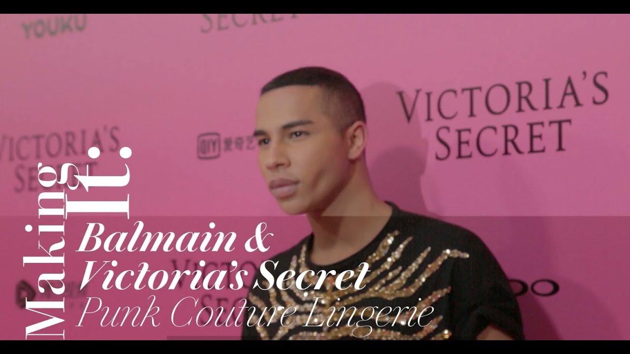 How Olivier Rousteing Made the Victoria's Secret x Balmain Collaboration  | WWD