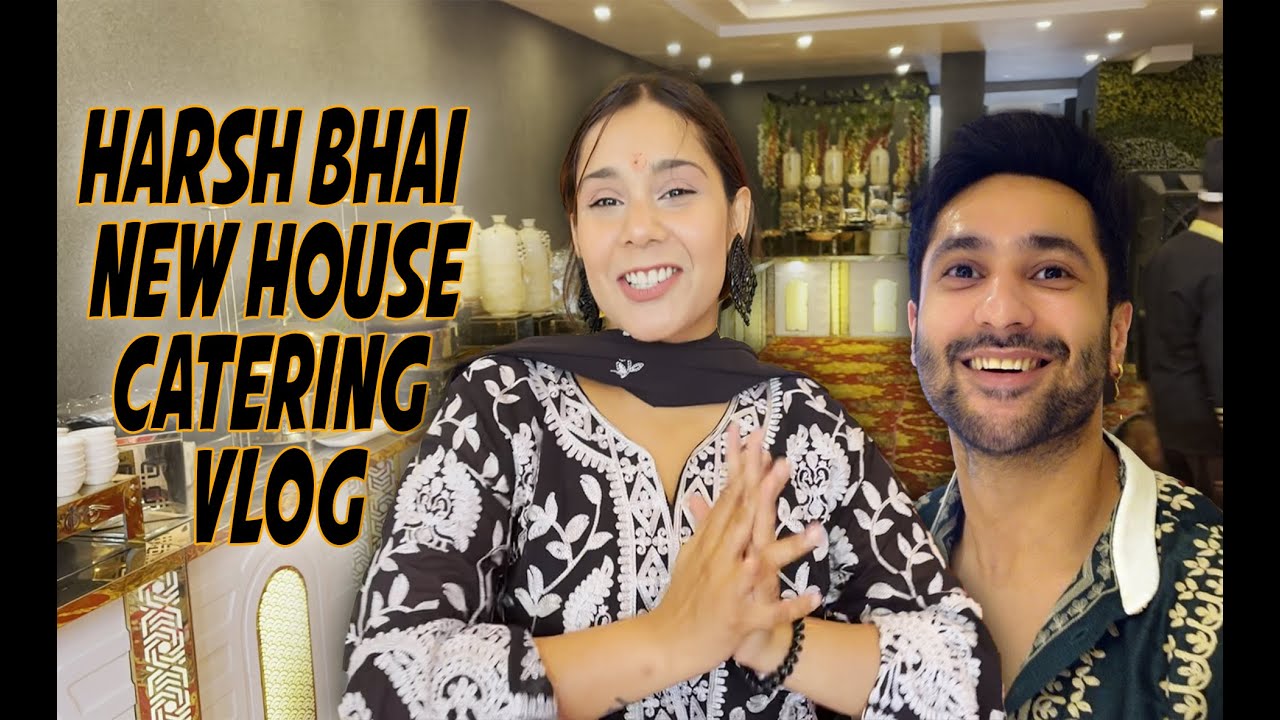 @TheHarshBeniwal- Catering vlog | ItsTwoMuch